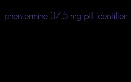 phentermine 37.5 mg pill identifier