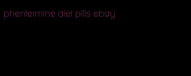 phentermine diet pills ebay