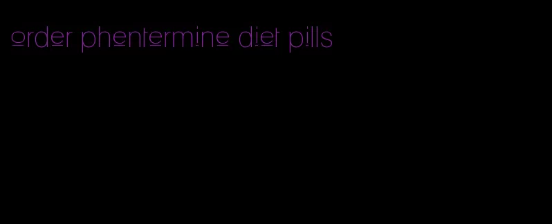 order phentermine diet pills