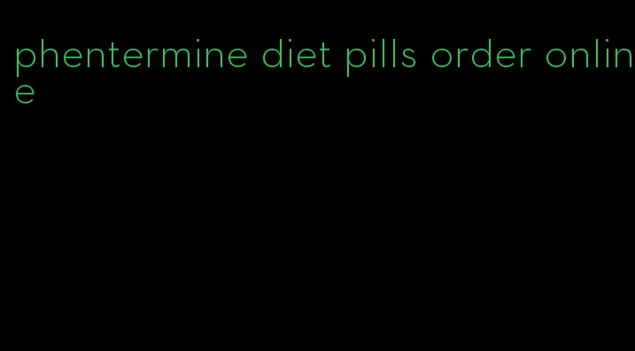 phentermine diet pills order online