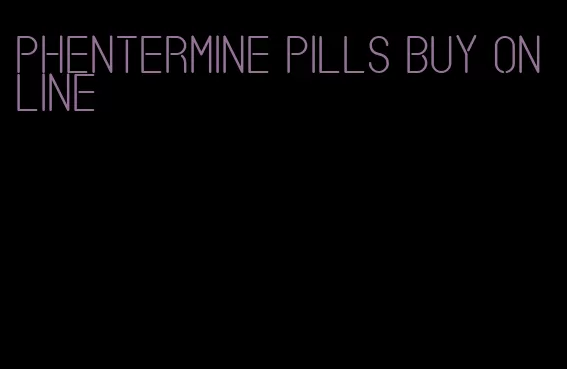 phentermine pills buy online