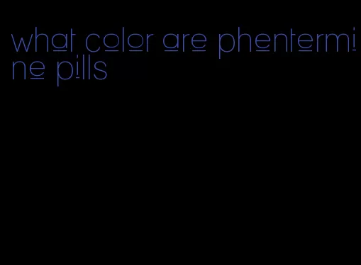 what color are phentermine pills