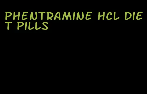 phentramine hcl diet pills