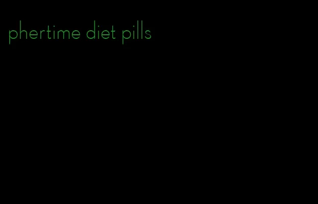 phertime diet pills