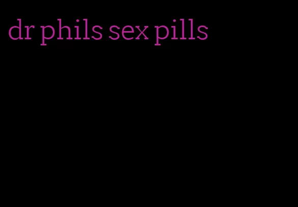 dr phils sex pills