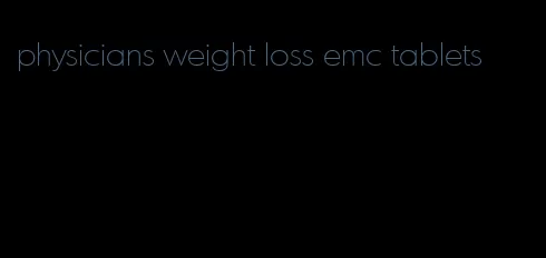 physicians weight loss emc tablets