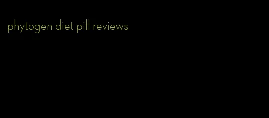 phytogen diet pill reviews