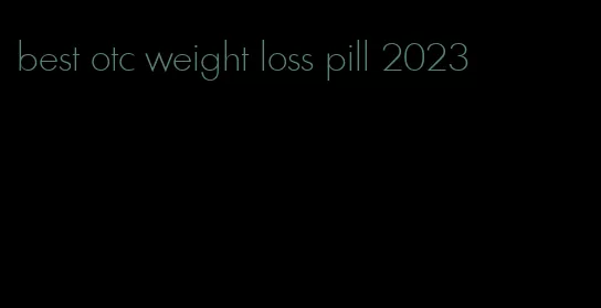 best otc weight loss pill 2023