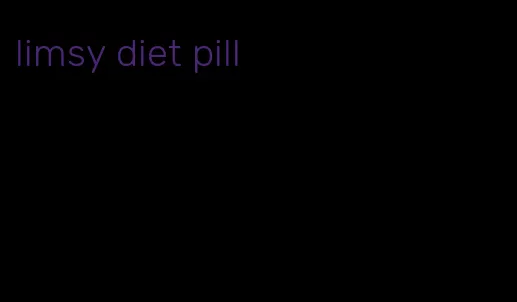 limsy diet pill