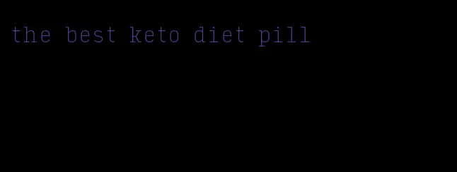 the best keto diet pill