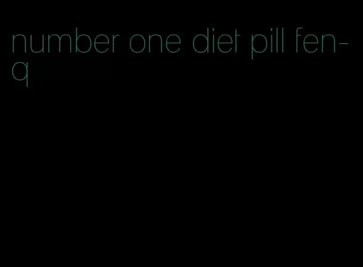 number one diet pill fen-q