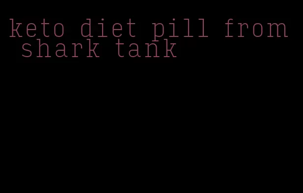 keto diet pill from shark tank