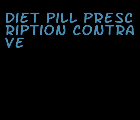 diet pill prescription contrave