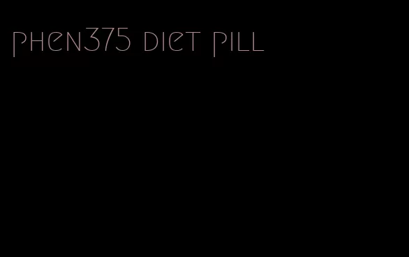 phen375 diet pill