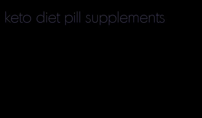 keto diet pill supplements