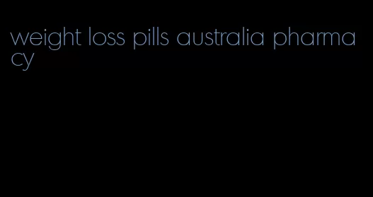 weight loss pills australia pharmacy