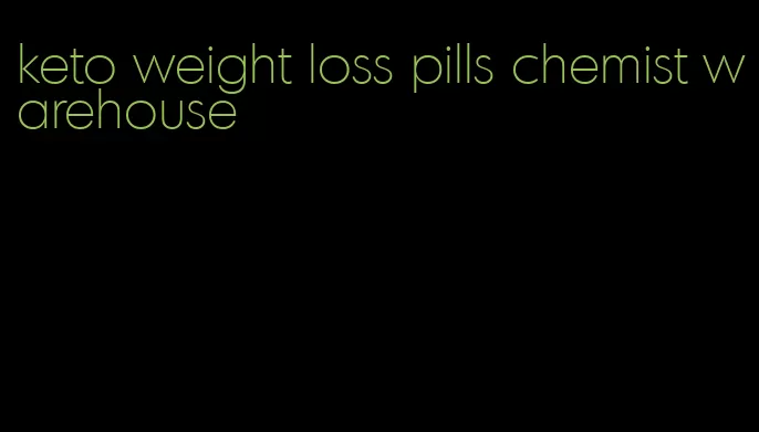 keto weight loss pills chemist warehouse