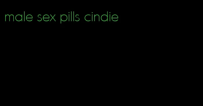 male sex pills cindie