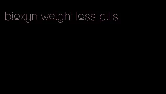 bioxyn weight loss pills