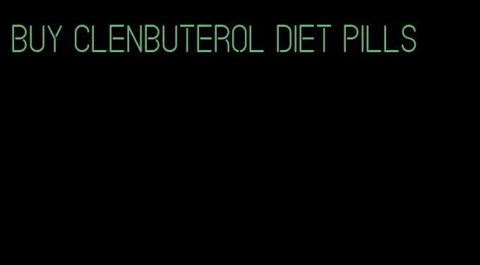 buy clenbuterol diet pills