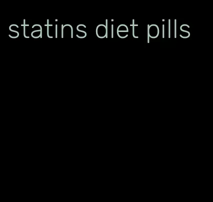 statins diet pills