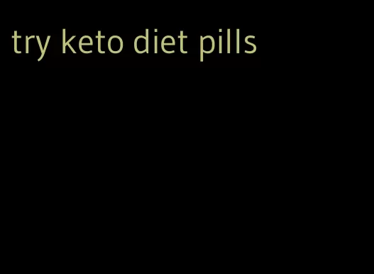 try keto diet pills