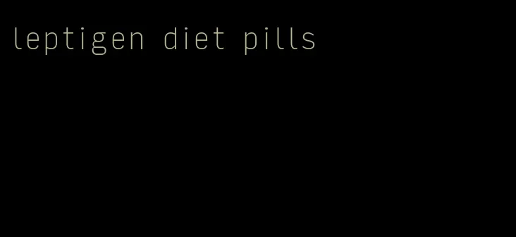 leptigen diet pills