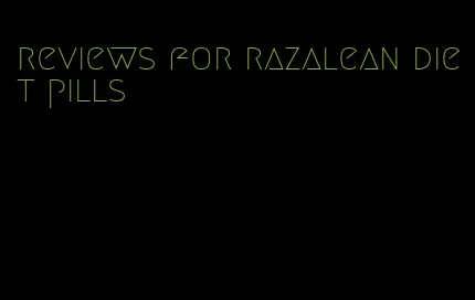 reviews for razalean diet pills