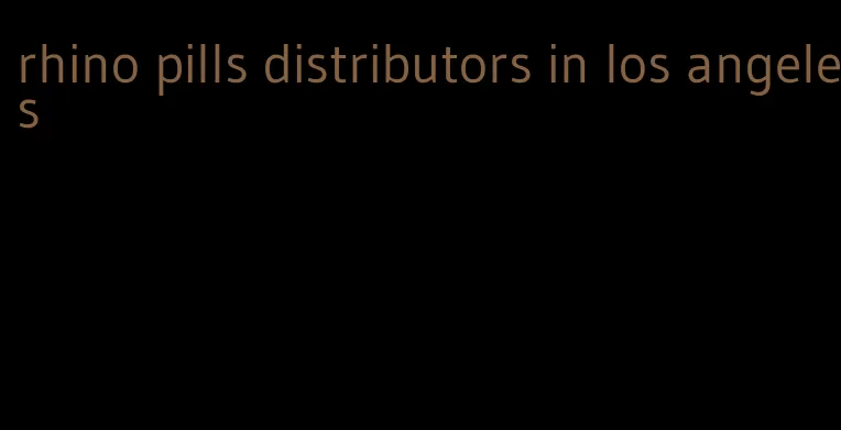 rhino pills distributors in los angeles