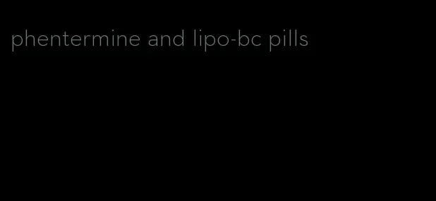 phentermine and lipo-bc pills