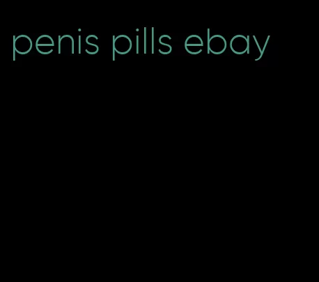 penis pills ebay