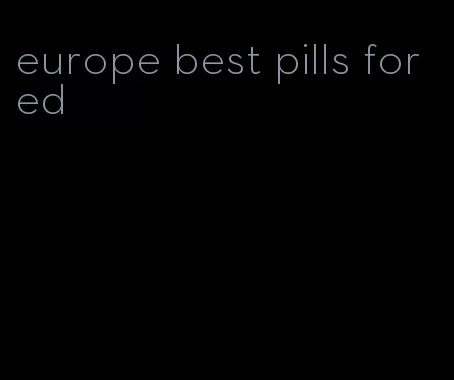 europe best pills for ed