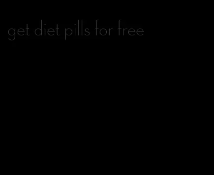 get diet pills for free