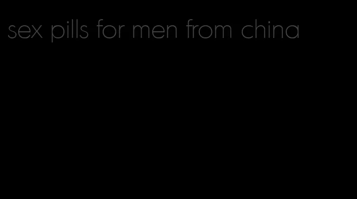 sex pills for men from china