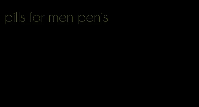 pills for men penis