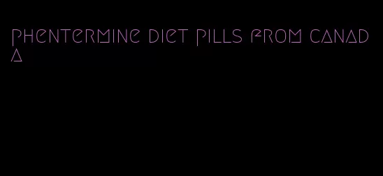 phentermine diet pills from canada