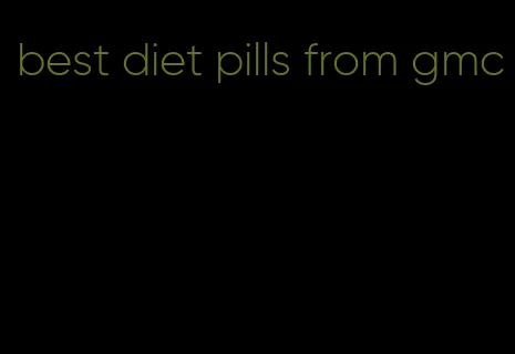 best diet pills from gmc