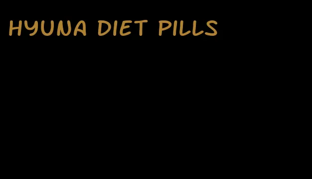 hyuna diet pills