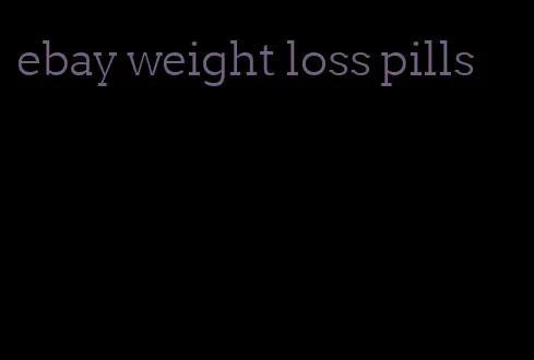 ebay weight loss pills