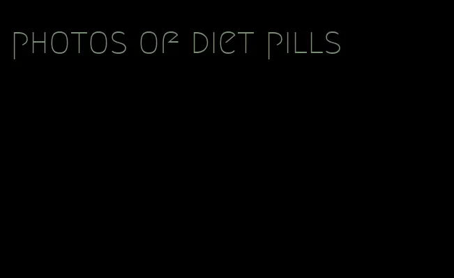 photos of diet pills