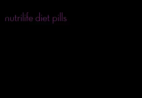 nutrilife diet pills