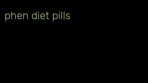 phen diet pills