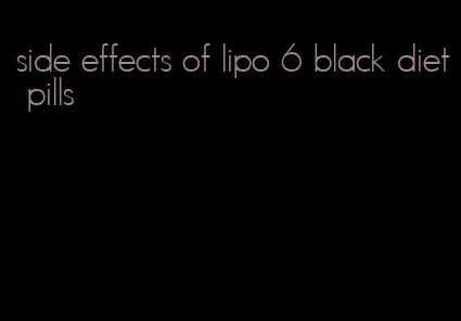 side effects of lipo 6 black diet pills