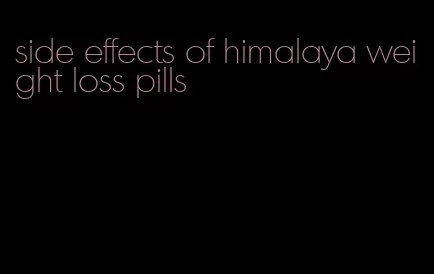 side effects of himalaya weight loss pills