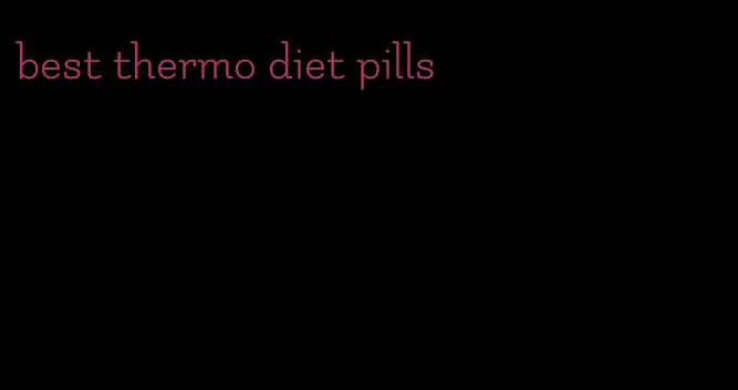 best thermo diet pills