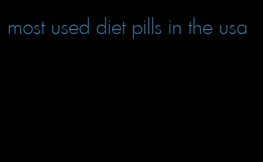 most used diet pills in the usa