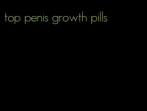 top penis growth pills