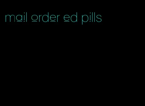 mail order ed pills