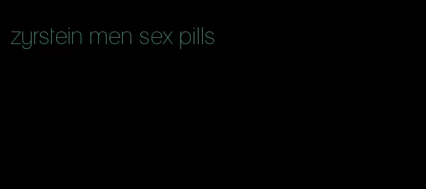 zyrstein men sex pills