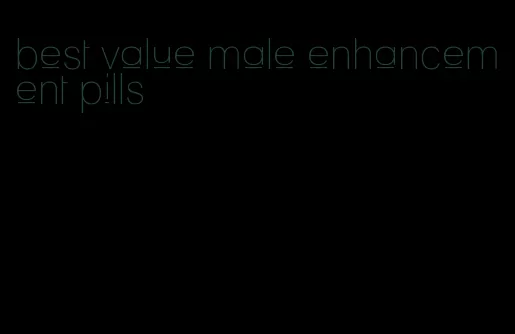 best value male enhancement pills